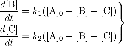 \begin{equation*}\left.\begin{aligned}\frac{d[\mathrm{B}]}{dt}&=k_1([\mathrm{A}]...
...mathrm{A}]_0-[\mathrm{B}]-[\mathrm{C}])\end{aligned}\right\rbrace\end{equation*}