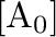 $[\mathrm{A_0}]$